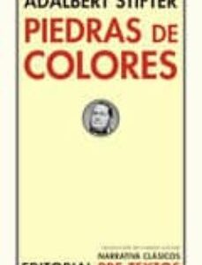 Portada de Adalbert Stifter Piedras de colores Tapa dura Editorial Pre Textos