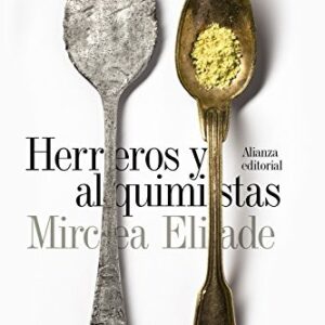 Portada de Mircea Eliade Herreros y alquimistas Alianza Editorial