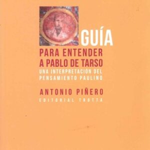 Portada de Antonio Piñero Guía para entender a Pablo de Tarso Editorial Trotta