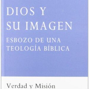 Portada de Dominique Barthélemy Dios y su imagen Esbozo de una teología bíblica Editorial Fundación Maior