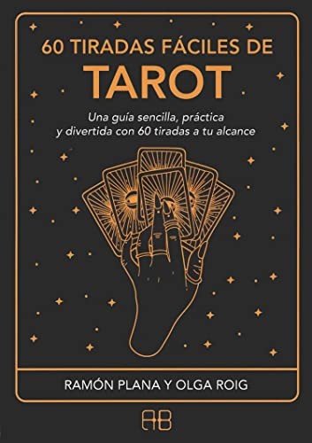 Portada de Plana Roig 60 Tiradas fáciles de tarot Editorial Arkano Books