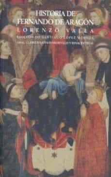 Portada de Lorenzo Valla Historia de Fernando de Aragón Editorial Akal