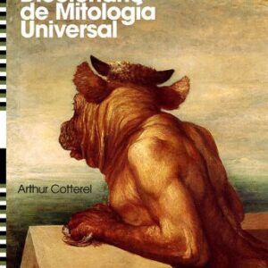 Portada de Arthur Cotterell Mitos Diccionario de mitología universal Editorial Ariel