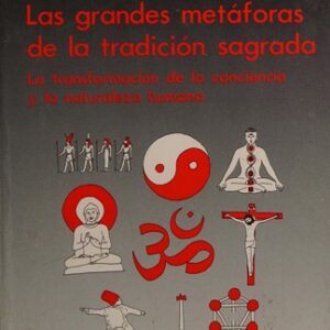 Portada de Ralph Metzner Grandes metáforas de la tradición sagrada Editorial Kairos