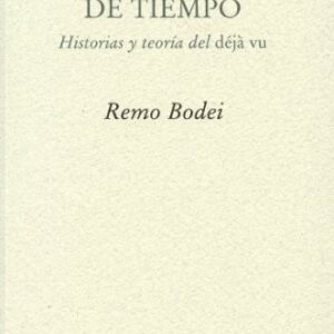 Portada de Remo Bodei Pirámides de tiempo: Historias y teorías del déjá vu Editorial Pretextos