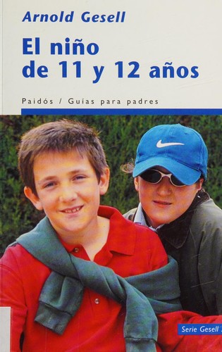Portada de Gesell Arnold El niño de 11 y 12 años Editorial Paidos