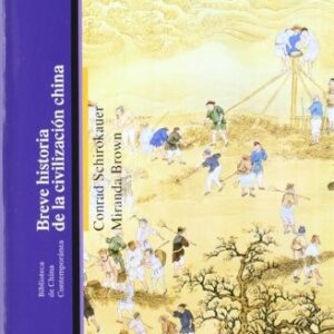 Portada de Conrad Schirokauer Breve historia de la civilización china Editorial Bellaterra