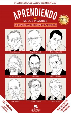 Portada de Francisco Alcaide Hernández Aprendiendo de los mejores Tu desarrollo personal es tu destino Editorial Alienta