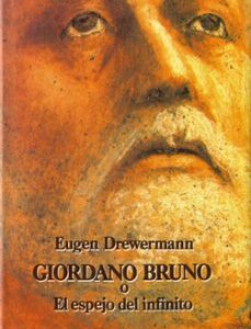 Portada de Eugen Drewermann Giordano Bruno o el espejo infinito Editorial Herder