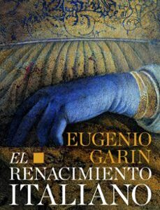 Portada de Eugenio Garin El renacimiento italiano Editorial Ariel