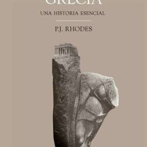 Portada de P. J. Rhodes La antigua Grecia Tapa dura Editorial Crítica