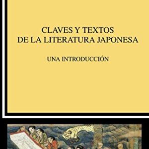 Portada de Carlos Rubio Claves y textos de la literatura japonesa Editorial Cátedra