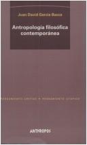 Portada de Juan David García Bacca Antropología filosófica contemporánea Editorial Antrhopos