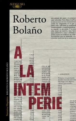 Portada de Roberto Bolaño A la intemperie Editorial Alfaguara