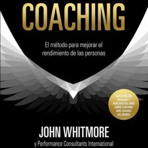 Portada de Coaching John Whitmore Editorial Paidós