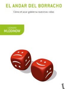 Portada de Leonard Mlodinow El andar del borracho Editorial Crítica