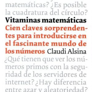 Portada de Claudi Alsina Vitaminas matemáticas Editorial Ariel