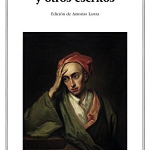 Portada de Alexander Pope Ensayo sobre el hombre y otros Escritos Editorial Cátedra