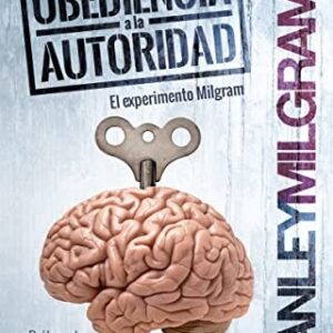 Portada de Stanley Milgram Obediencia a la autoridad Editorial Capitán Swing