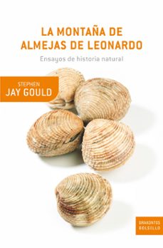 Portada de Stephen Jay Gould La montaña de almejas de Leonardo Editorial Crítica