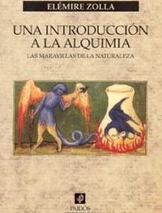 Portada de Elemire Zolla Una Introducción A La Alquimia Ed. Paidós