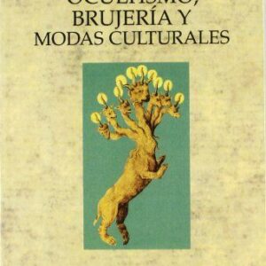 Portada de Mircea Eliade Ocultismo Brujería y modas culturales Editorial Paidós