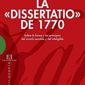 Portada de Immanuel Kant La dissertatio de 1770 Editorial Encuentro
