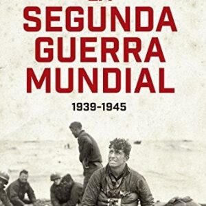 Portada de Martín Gilbert Segunda guerra mundial Editorial La esfera de los libros