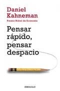 Portada de Daniel Kahneman Pensar rápido, pensar despacio Editorial Debolsillo