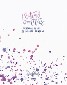 Portada de Varios autores Letras bonitas Descubre el arte de dibujar palabras Editorial Mtm