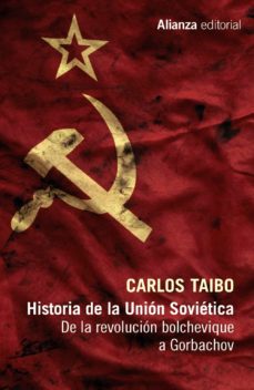 Portada de Carlos Taibo Historia De La Unión Soviética Editorial Alianza Editorial