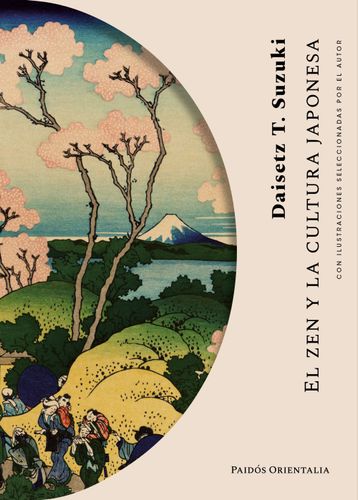 Portada de Daisetz T. Suzuki El zen y la cultura japonesa Editorial Paidós