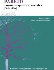 Portada de Vilfredo Pareto Forma y equilibrio sociales Editorial Biblioteca Nueva