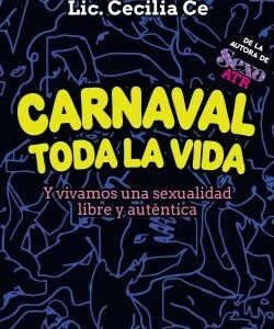 Portada de Cecilia Ce Carnaval toda la vida Editorial Planeta