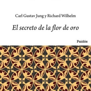 Portada de Carl Gustav Jung El secreto de la flor de oro Editorial Paidós