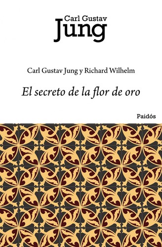 Portada de Carl Gustav Jung El secreto de la flor de oro Editorial Paidós