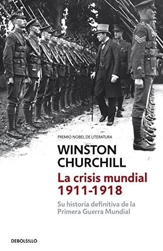 Portada de Winston Churchill La crisis mundial Editorial Debolsillo