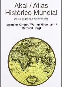 Portada de Kinder Hilgemann Hergt Atlas histórico mundial Editorial Akal
