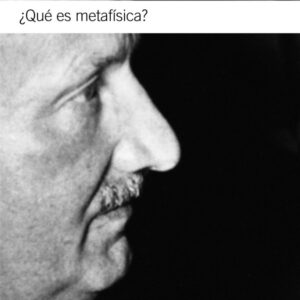 Portada de Martín Heidegger ¿Qué es metafísica? Editorial Alianza