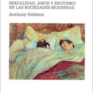 Portada de Anthony Giddens La transformación de la intimidad Editorial Cátedra