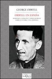 Portada de George Orwell Orwell en España Editorial Tusquets