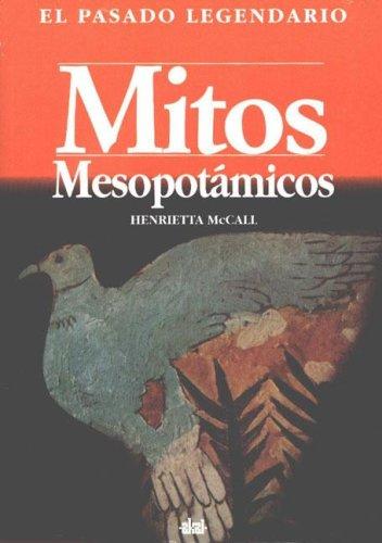 Portada de Henrietta Mccall Mitos mesopotámicos Pasado legendario Editorial Akal