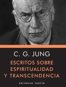 Portada de Carl Gustav Jung Escritos sobre espiritualidad y trascendencia Editorial Trotta
