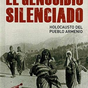 Portada de Súlim Granovsky El genocidio silenciado Holocausto armenio Editorial Continente