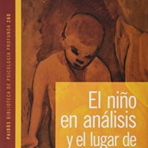 Portada de Alba Flesler El niño en análisis y el lugar de los padres Editorial Paidós