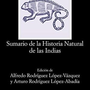 Portada de Gonzalo Fernández de Oviedo Sumario de la historia natural de las Indias Editorial Cátedra Letras Hispánicas