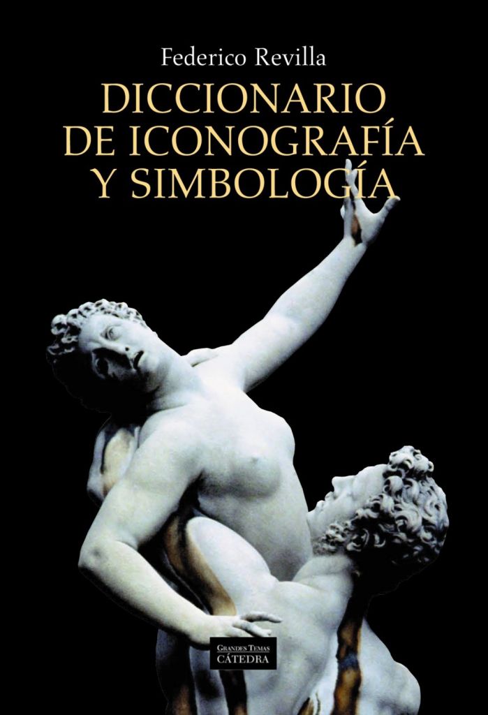 Portada de Revilla Federico Diccionario de iconografía y simbología Tapa dura Editorial Cátedra