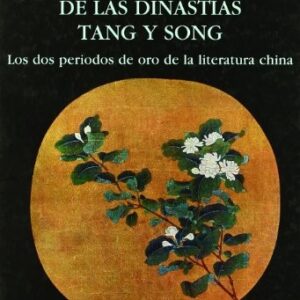 Portada de Alfredo Gómez Gil Antología poética de las dinastías Tang y Song Tapa dura Editorial Miraguano
