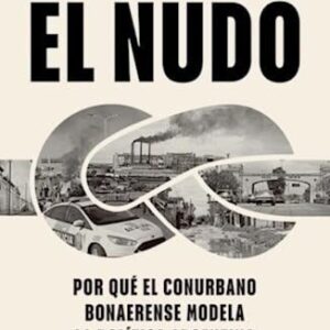 Portada de Carlos Pagni El nudo Editorial Planeta