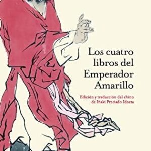 Portada de Los cuatro libros del Emperador Amarillo Edición de Iñaki Preciado Idoeta Editorial Trotta